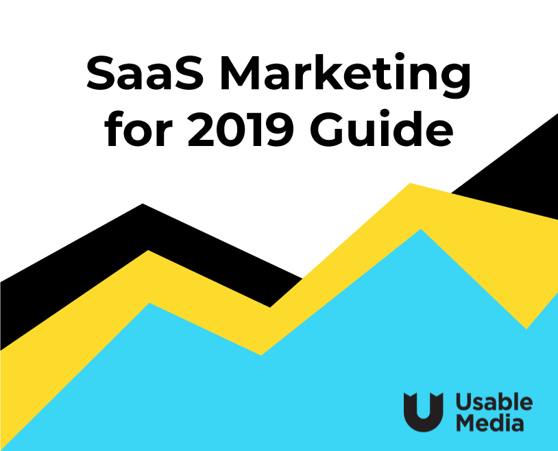 Practical Guide to SaaS Marketing in 2022 [5+ Real Life Examples]